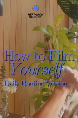 How to: film yourself